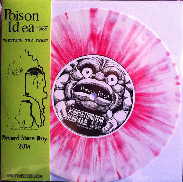 Poison Idea : Getting The Fear (7", RSD, RE, Pin)