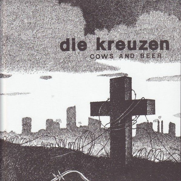 Die Kreuzen : Cows And Beer (7", RE, RM, Gol)