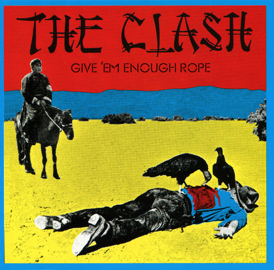 The Clash : Give 'Em Enough Rope (CD, Album, RE, RM)