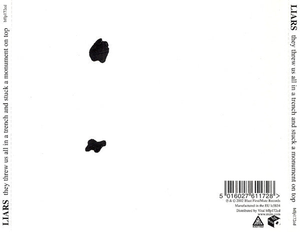 Liars : They Threw Us All In A Trench And Stuck A Monument On Top (CD, Album)