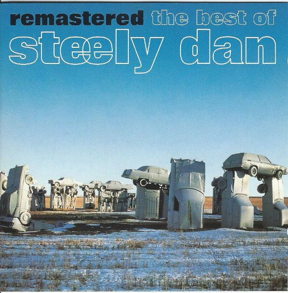 Steely Dan : Remastered The Best Of Steely Dan (CD, Comp, RM)
