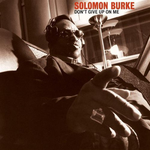 Solomon Burke : Don't Give Up On Me (CD, Album, Son)