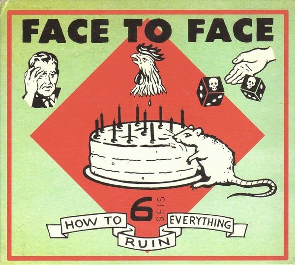Face To Face : How To Ruin Everything (CD, Album, Dig)