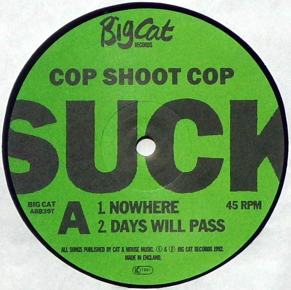 Cop Shoot Cop : Suck City EP (12", EP)