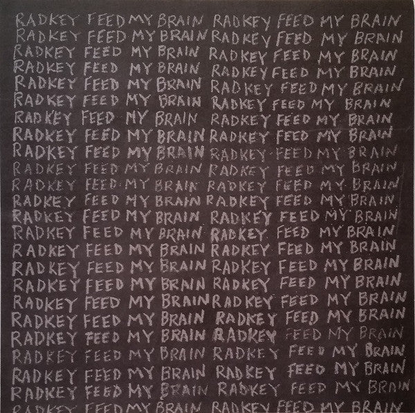 Radkey : Feed My Brain (7", Single, Yel)