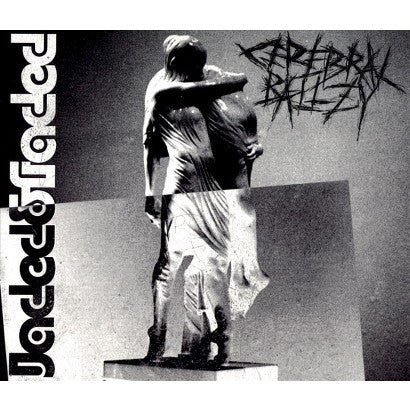 Cerebral Ballzy : Jaded & Faded (CD, Album)