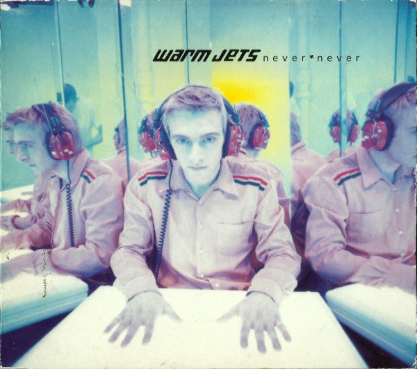 Warm Jets : Never*Never (CD)