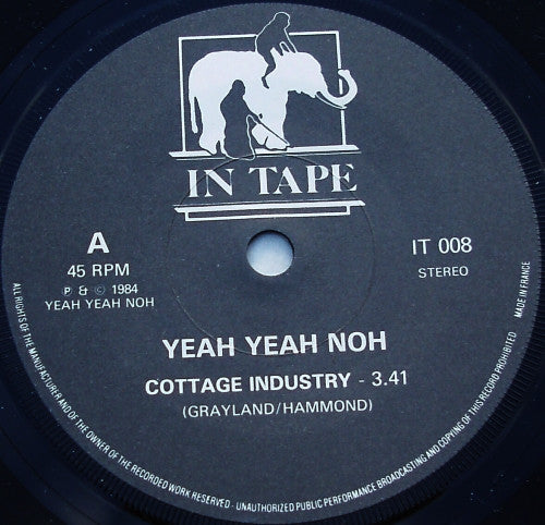 Yeah Yeah Noh : The Cottage Industry EP (7", EP)