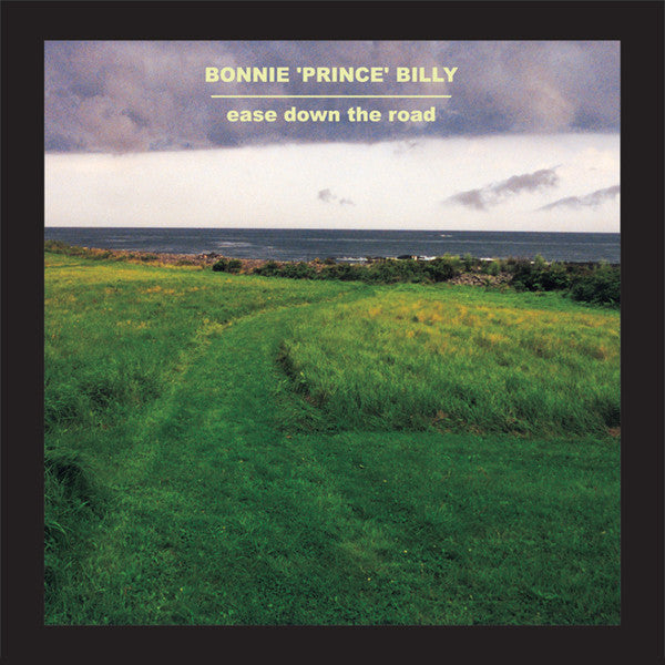 Bonnie 'Prince' Billy* : Ease Down The Road (CD, Album)