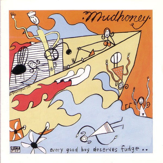 Mudhoney : Every Good Boy Deserves Fudge (CD, Album, RE)