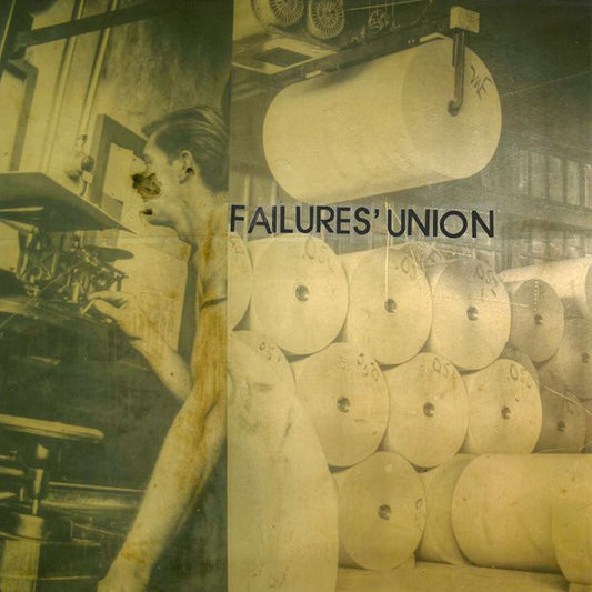 Failures' Union : Tethering (LP, Album)