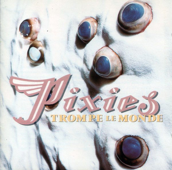 Pixies : Trompe Le Monde (CD, Album, RE)
