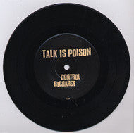 Talk Is Poison : Control (7")