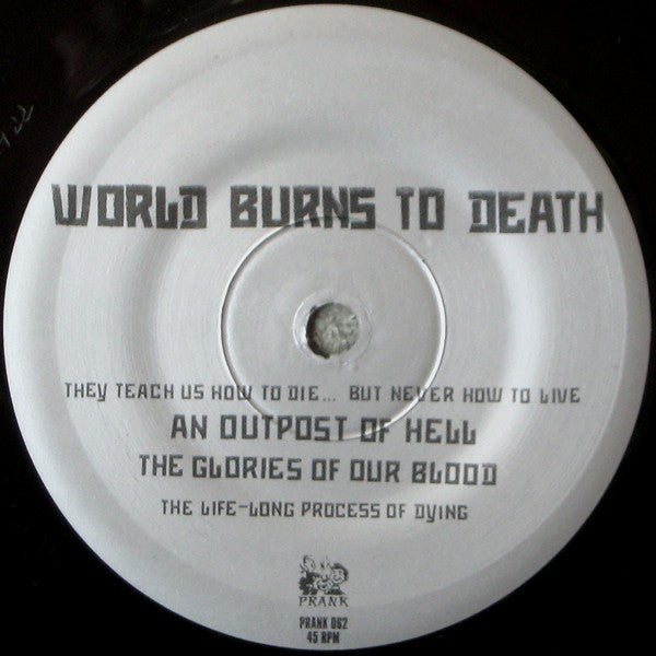 World Burns To Death : The Art Of Self-Destruction (7", EP)