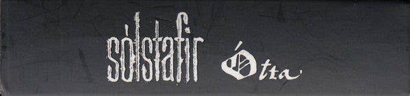 Sólstafir : Ótta (Box, Dlx, Ltd + CD, Album, Dig + CD, Mini, CD5)