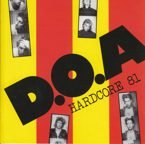 D.O.A. (2) : Hardcore 81 (CD, Album, RE)