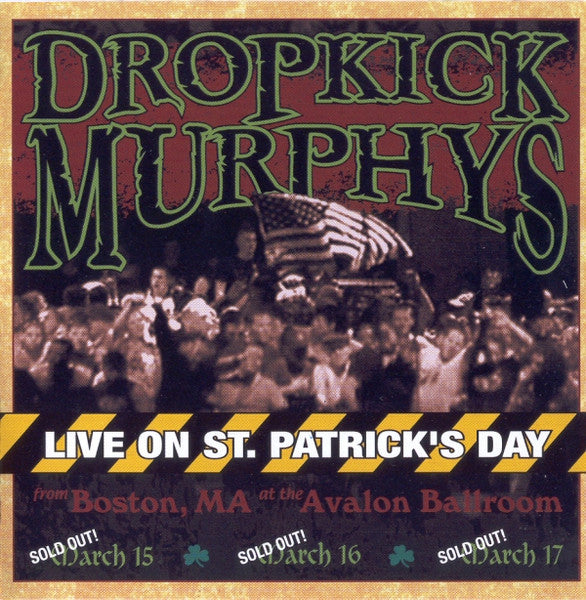Dropkick Murphys : Live On St. Patrick's Day (CD, Album)