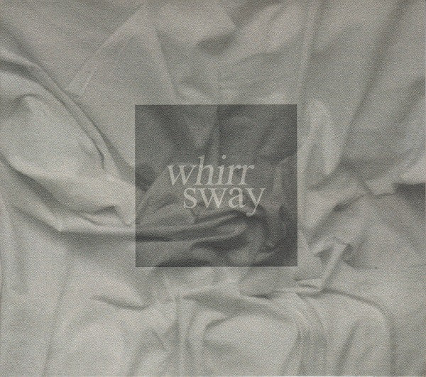 Whirr : Sway (CD, Album)