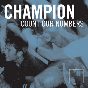 Champion (3) : Count Our Numbers (7", EP, RP, Pur)