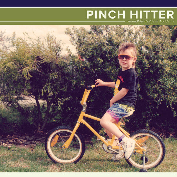 Pinch Hitter : When Friends Die In Accidents (LP, Album)