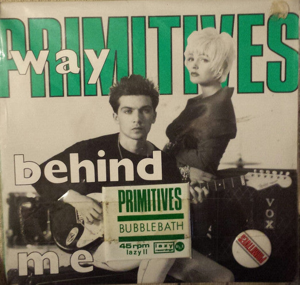 Primitives* : Way Behind Me (7", Single, Ltd, Num, Gre)