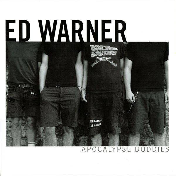 Ed Warner : Apocalypse Buddies (10", EP)