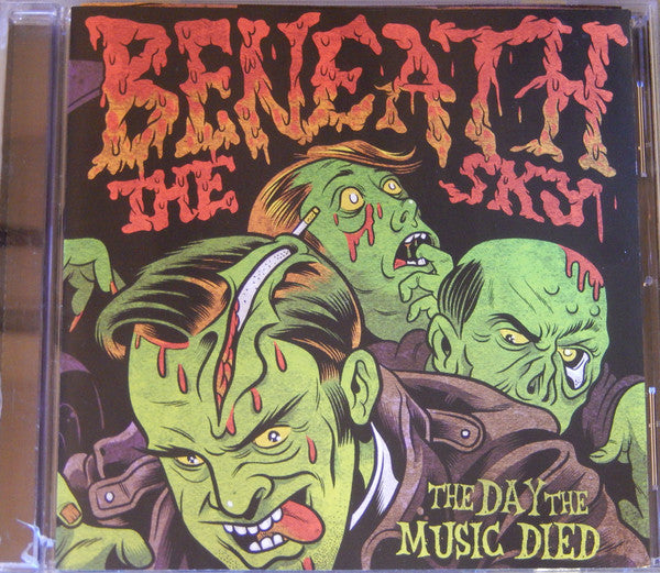 Beneath The Sky : The Day The Music Died (CD, Album)