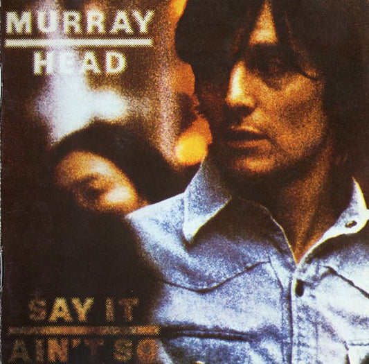 Murray Head : Say It Ain't So (CD, Album, RE)