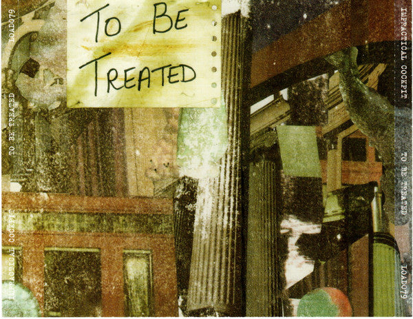 Impractical Cockpit : To Be Treated (CD, Album)