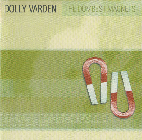 Dolly Varden : The Dumbest Magnets (CD)