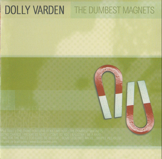 Dolly Varden : The Dumbest Magnets (CD)