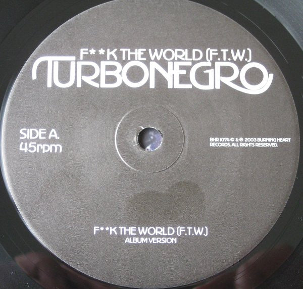 Turbonegro : F**k The World (F.T.W.) (7", Single)