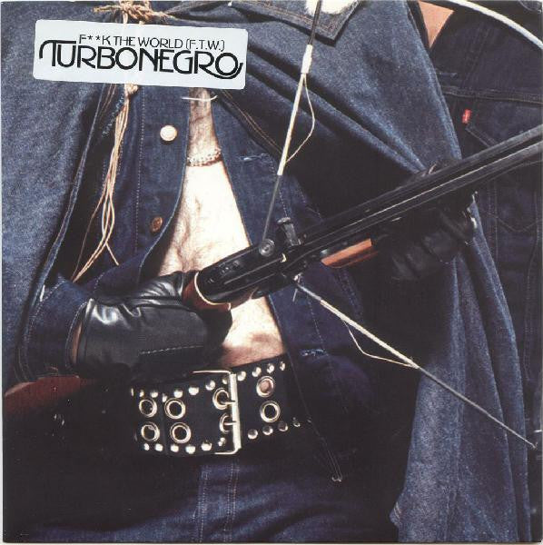 Turbonegro : F**k The World (F.T.W.) (7", Single)