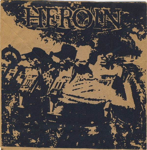 Heroin (3) : Heroin (7", RP)