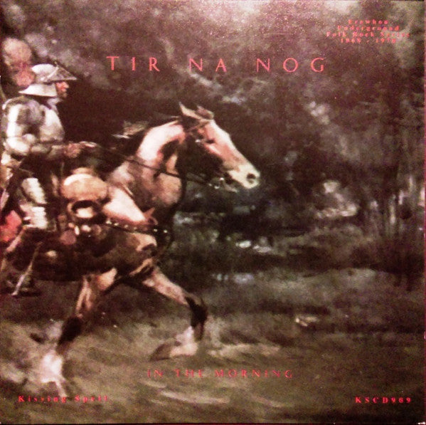 Tir Na Nog* : In The Morning (CD, Album)