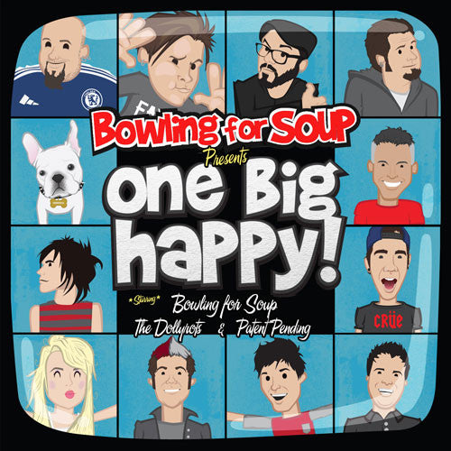 Bowling For Soup, Patent Pending, The Dollyrots : Bowling For Soup Presents One Big Happy! (CD, Album, Comp)