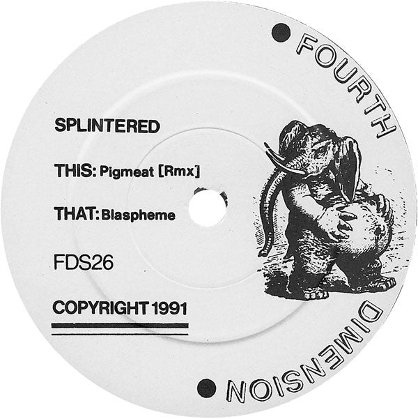 Splintered : Pigmeat (Remix) (7", Ltd, Num)