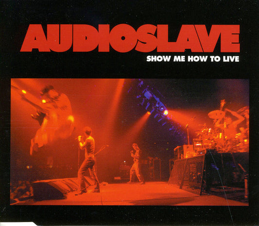 Audioslave : Show Me How To Live (CD, Single, Promo)
