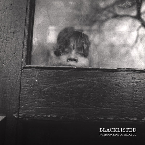 Blacklisted (2) : When People Grow, People Go (12", Album, Whi)