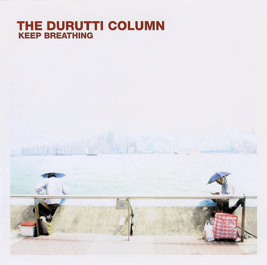 The Durutti Column : Keep Breathing (CD, Album)