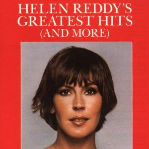 Helen Reddy : Helen Reddy's Greatest Hits (And More) (CD, Comp, RE, RM)