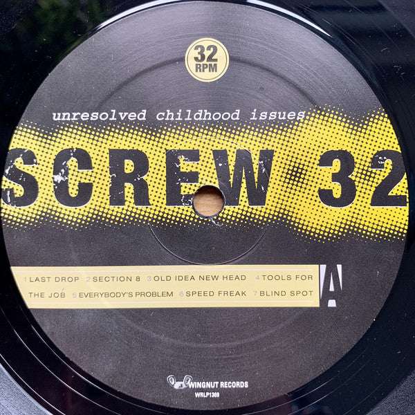 Screw 32 : Unresolved Childhood Issues (LP, Album)