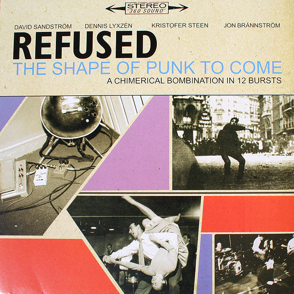 Refused : The Shape Of Punk To Come (A Chimerical Bombination In 12 Bursts) (LP, Album)