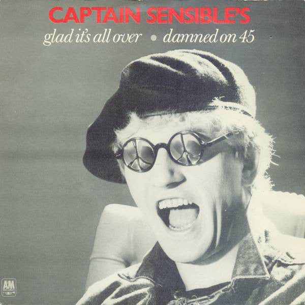 Captain Sensible : Glad It's All Over / Damned On 45 (7", Single)