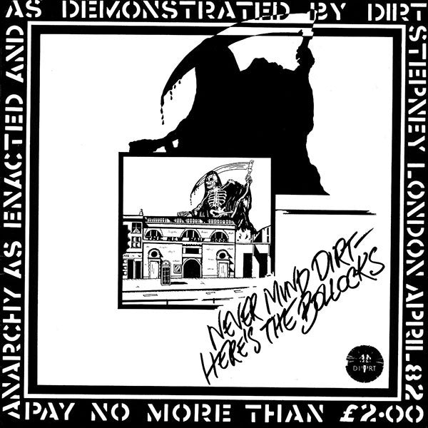 Dirt (3) : Never Mind Dirt - Here's The Bollocks (LP)