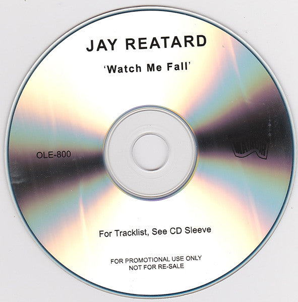 Jay Reatard : Watch Me Fall (CDr, Album, Promo)