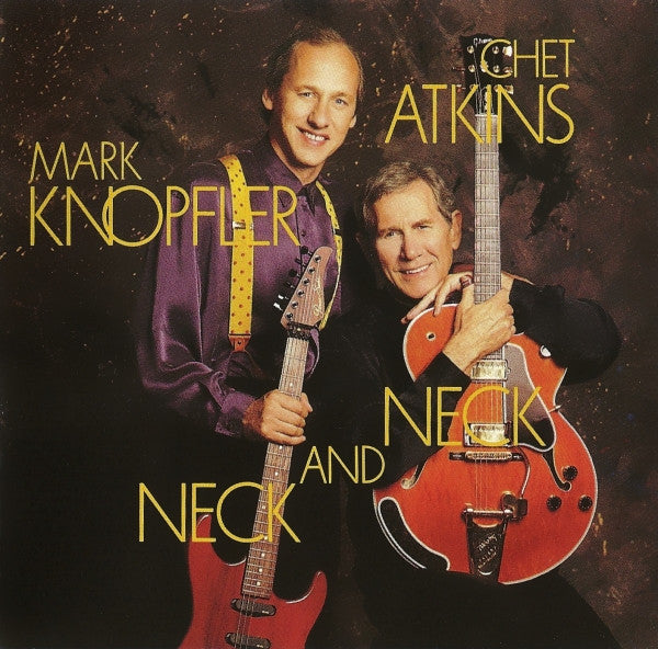 Chet Atkins And Mark Knopfler : Neck And Neck (CD, Album, RP, DAD)
