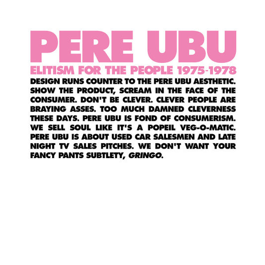 Pere Ubu : Elitism For The People 1975-1978 (LP, Album, RE + LP, Album, RE + 12", Comp, RE + 12)