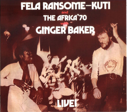 Fela Kuti And Africa 70 With Ginger Baker : Live! (CD, Album, RE)