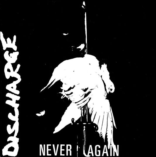 Discharge : Never Again (7", Single)